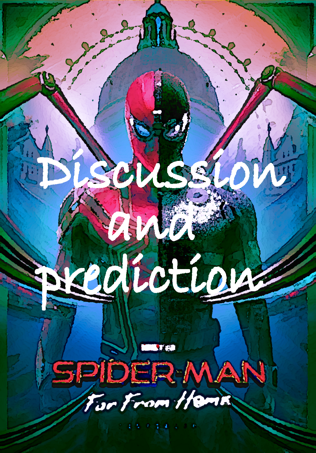 Expected 2 Spider Man Far From Home Discussion Movie Paradise ムービーパラダイス 映画考察 予想